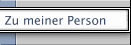 Zu meiner Person
