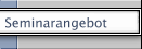 Seminarangebot